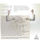 People Saying Stuff (mixed by Xpans) - Aug 2011