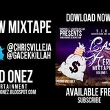 Cash Heroes - Mixtape Hosted By ChrisVille l GaCek Killah