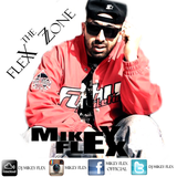 THE FLEX ZONE by Mikey Flex RnB & Hip-Hop Hits ---- 2015 ----