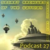 Secret Archives of the Vatican Podcast 27