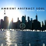 Ambient Abstract Soul (Live Mix Chillout Room 2013) - Dj. Donny Burlin