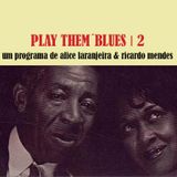 Play Them Blues / 2