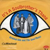 It's A Soulbrother's Thang