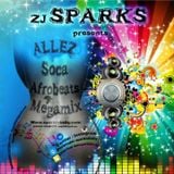 ZJ SPARKS presents ALLEZ - 2016 SOCA plus AFROBEATS