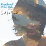 SID Le ROCK "Newfound Urban Calm" (Mixtape #02) -Winter 2014