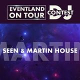 Seen & Martin House - Eventland On Tour Dj Contest @ Eventland Radio 1