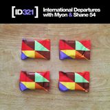 International Departures 321 with Myon & Shane 54