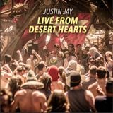 Justin Jay / Live From Desert Hearts