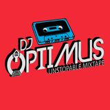 DJ_Optimus Unstopable Mixtape pt.2