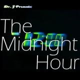 Dr. J Presents: The Midnight Hour (Part 1)