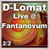 D-Lomat - Live @ Fantanovum 2/2