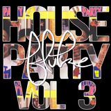 House Party Anthems - Volume 3