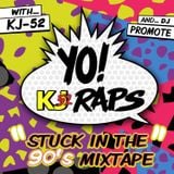 Stuck in the 90's Mixtape - Side "B" - YO! KJ RAPS - Dj Promote