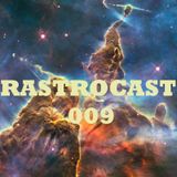 RASTROCAST 009