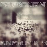 Ferrandini - Minimalistic #3 SET