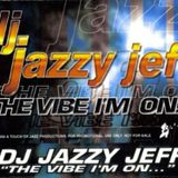 DJ Jazzy Jeff - The Vibe I'm On 1998 mixtape