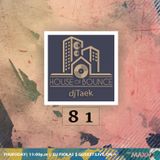 djFiołas&djTaek - House of bounce #81