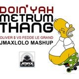 Doin yah metrum thang - Jmaxlolo mashup