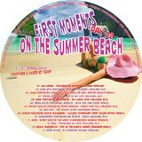 First Moments On The Summer Beach Day: 02 (Spring 2014)