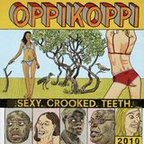 Sexy. Crooked. Teeth - Oppikoppi 2010
