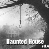 Haunted House Vol.4