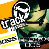 TRACKMUSIC PODCAST # 15 - BY DJ-JOSS (MEAGER)