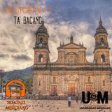 Sesion #11 - Ta' Bacano