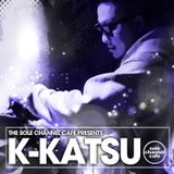 SCCKK02: The Sole Channel Cafe Guest Mix: DJ K-Katsu - April 2016