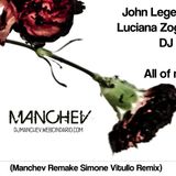 John Legend ft Luciana Zogbi ft DJ PP - All of me (Manchev Remake Simone Vitullo Remix)