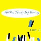 All Time Mix By DJ Dachony No. 2