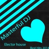 NEW BEST HITS OF ELECTRO-HOUSE "OCTOBER 2014 " ( MASTERFUL DJ ) P/2