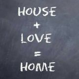 LOVE+HOME=HOUSE