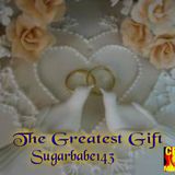The Greatest Gift