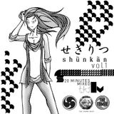 Shunkan Vol.1 20min mixed by t.k.i