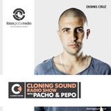 Pacho & Pepo present Dennis Cruz on Cloning Sound Radio Show :: episode 191