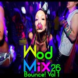 WodMix 26 _ Bounce Vol 1 - 20 min