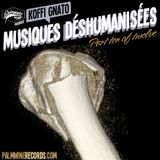 Musiques Déshumanisées 10