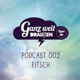 GWD Podcast 002 - Fitsch