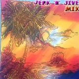 Jerk'n'Jive Mix