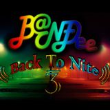 B@NĐee - ˙·٠• ✰Back To Nite #3.✰•٠·˙