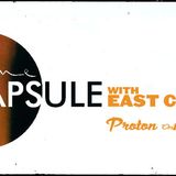 02. East Cafe - The Time Capsule on Proton Radio (Live @ Primehouse Pres. Sahar.Z Kastis Torrau An