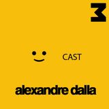 SMILECAST #03 ALEXANDRE DALLA