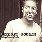 Disclosure - Defeated (Diogo Fukumoto Remix).