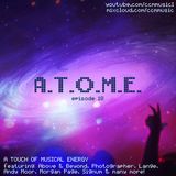 A Touch of Musical Energy - Episode 18 (Trance & House)