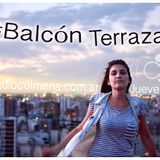 #BalcónTerraza - No quiero que esto termine jamás - S01E04
