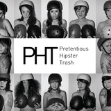 Pretentious Hipster Trash - Volume VI