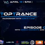 Arika Lane - TopTrance#084 (18.04.2016 Guests: Ocean Moments, Felden)