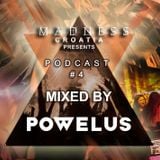 #MADNESS 2015 Podcast #4 Mixed by Powelus