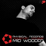 Physical Podcast V3.002 Mid Wooder Deejay Set Techno & Efx