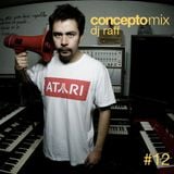 Concepto MIX #12 DJ Raff